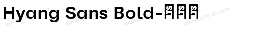 Hyang Sans Bold字体转换